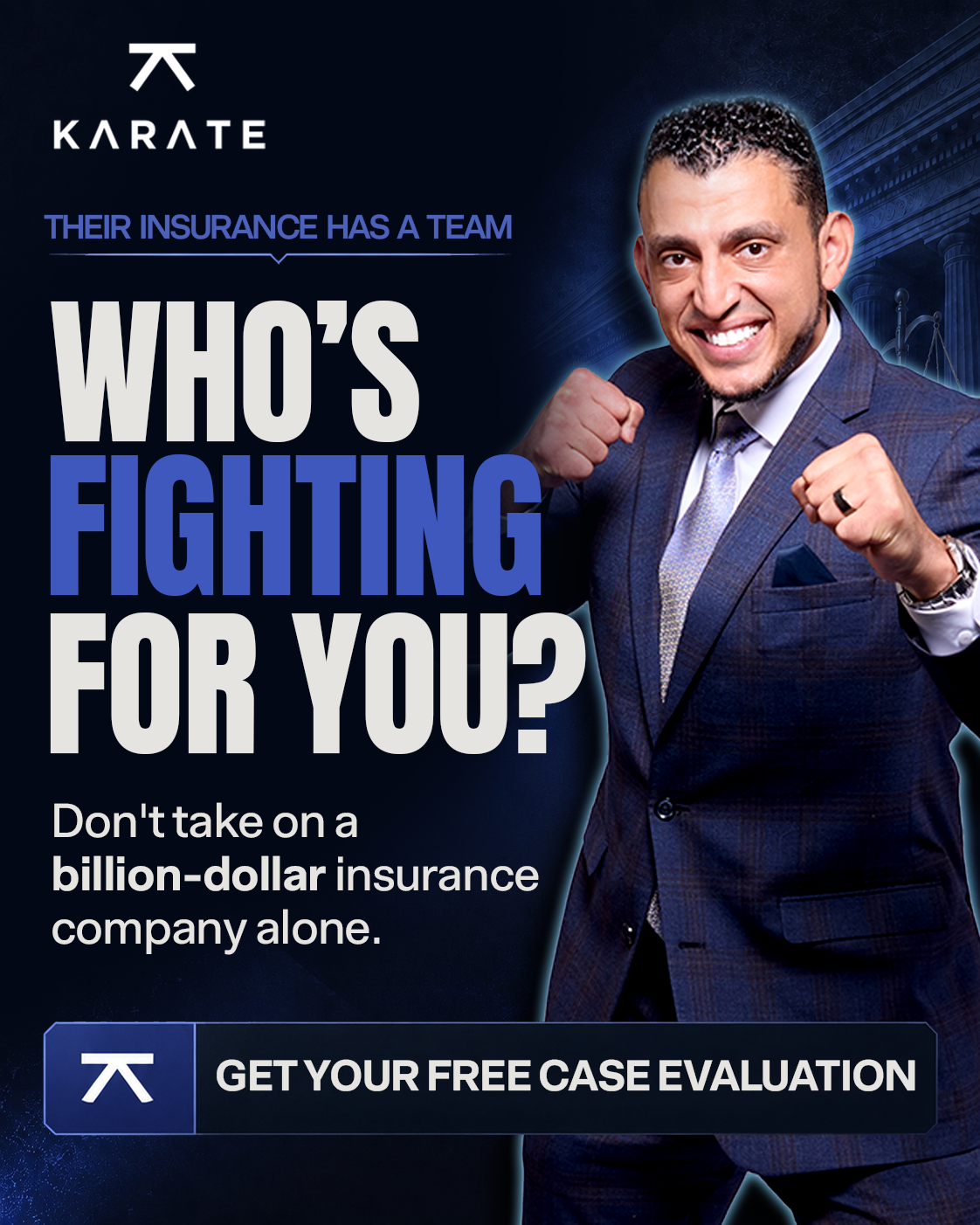 Karate Attorney social campaign asking who is fighting for you